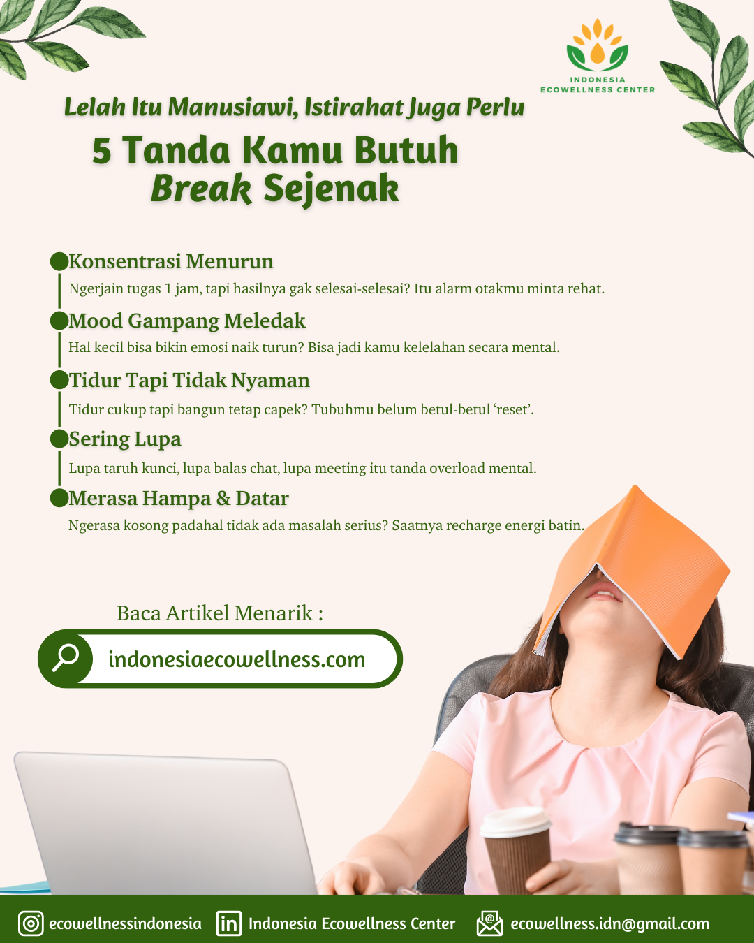 “LELAH ITU MANUSIAWI, ISTIRAHAT ITU PERLU”